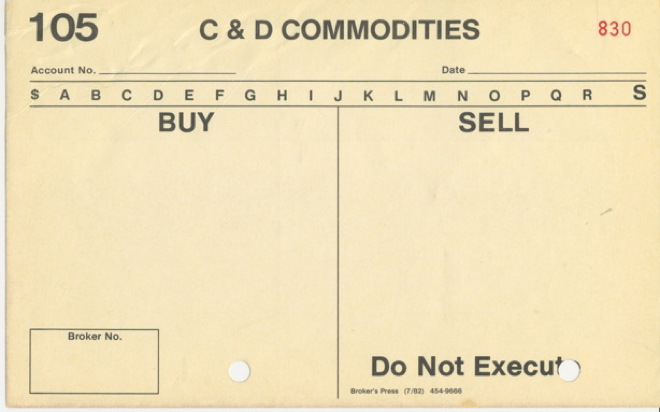 C&D Commodities — original buy and sell slip from the trading operation